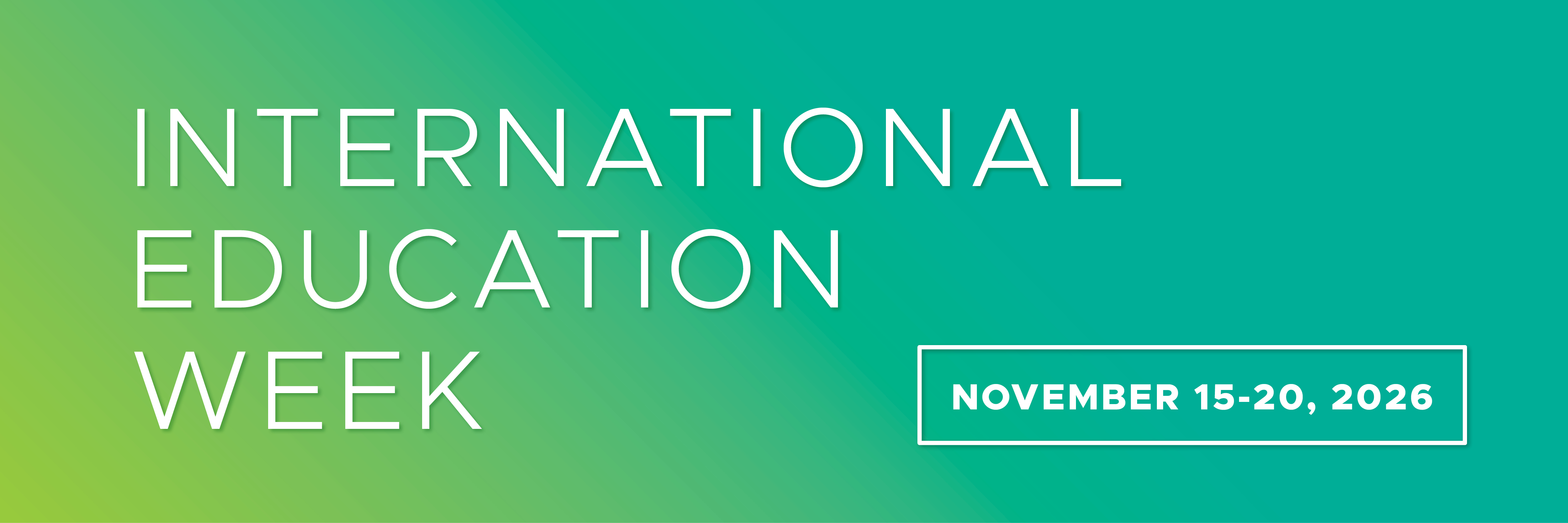 International Education Week November 15 to 20, 2026